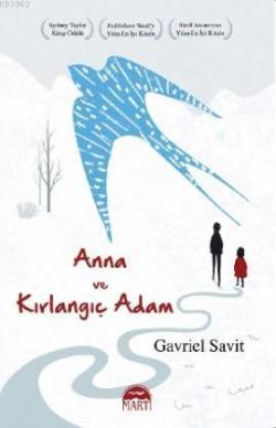 Anna ve Kırlangıç Adam - Gavriel Savit | Yeni ve İkinci El Ucuz Kitabı