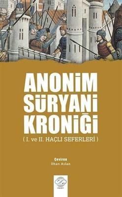 Anonim Süryani Kroniği - Kolektif | Yeni ve İkinci El Ucuz Kitabın Adr