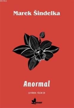 Anormal - Marek Sindelka | Yeni ve İkinci El Ucuz Kitabın Adresi