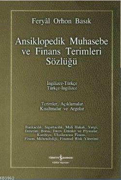 Ansiklopedik Muhasebe ve Finans Terimleri Sözlüğü; İngilizce-Türkçe / Türkçe-İngilizce