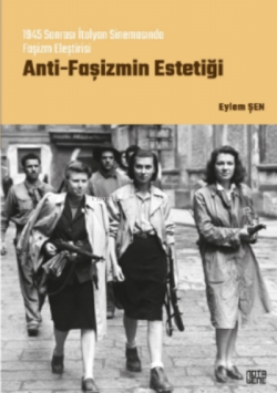 Anti - Faşizmin Estetiği - Eylem Şen | Yeni ve İkinci El Ucuz Kitabın 