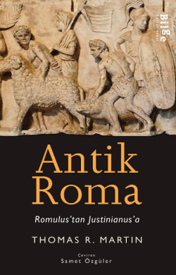 Antik Roma- Romulus'tan Iustinianus'a