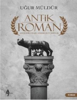 Antik Roman - Uğur Müldür | Yeni ve İkinci El Ucuz Kitabın Adresi