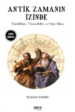 Antik Zamanın İzinde - Herodotus | Yeni ve İkinci El Ucuz Kitabın Adre