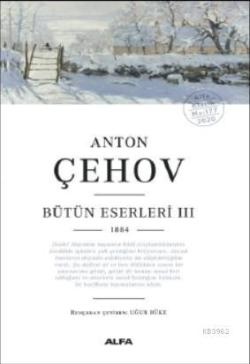 Anton Çehov Bütün Eserleri III 1884 - Anton Çehov | Yeni ve İkinci El 