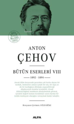 Anton Çehov Bütün Eserleri VIII;1892 -1894 - Anton Çehov | Yeni ve İki