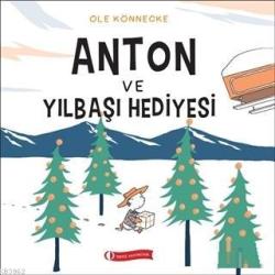 Anton ve Yılbaşı Hediyesi - Ole Könnecke | Yeni ve İkinci El Ucuz Kita