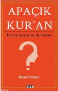 Apaçık Kur'an - Mesut Yılmaz | Yeni ve İkinci El Ucuz Kitabın Adresi