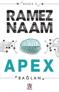 Apex - Ramez Naam | Yeni ve İkinci El Ucuz Kitabın Adresi