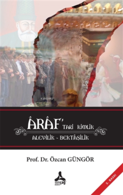 Araf’taki Kimlik Alevilik-Bektaşilik - Özcan Güngör | Yeni ve İkinci E
