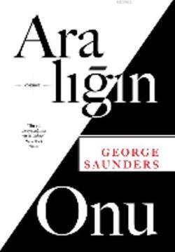 Aralığın Onu - George Saunders | Yeni ve İkinci El Ucuz Kitabın Adresi
