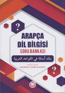 Arapça Dil Bilgisi Soru Bankası - Mahmut Sami Kanbaş | Yeni ve İkinci 