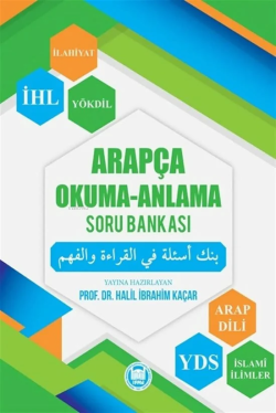 Arapça - Okuma - Anlatma Soru Bankası - Halil İbrahim Kaçar | Yeni ve 