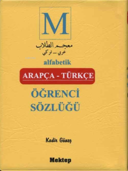 Arapça-Türkçe Öğrenci Sözlüğü