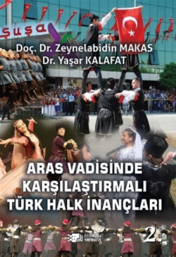 Aras Vadisinde; Karşılaştırmalı Türk Halk İnançları