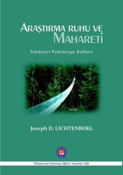 Araştırma Ruhu ve Mahareti - Joseph D. Lichtenberg | Yeni ve İkinci El