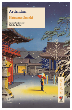 Ardından - Natsume Soseki | Yeni ve İkinci El Ucuz Kitabın Adresi
