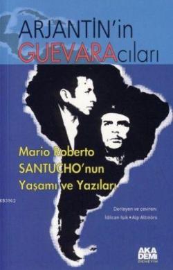 Arjantin'in Guevaracıları - Kolektif | Yeni ve İkinci El Ucuz Kitabın 