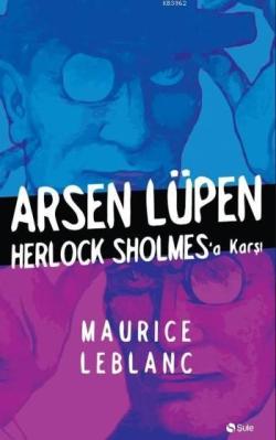 Arsen Lüpen Herlock Sholmes'a Karşı - Maurice Leblanc | Yeni ve İkinci