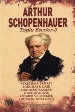Arthur Schopenhauer Toplu Eserleri 2