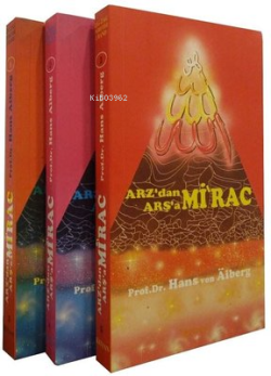 Arz'dan Arşa'a Mirac Seti - 3 Kitap Takım - Hans von Aiberg | Yeni ve 