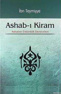 Ashab-ı Kiram; Ashabın Üstünlük Dereceleri