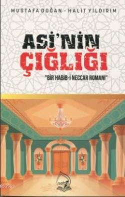 Asi'nin Çığlığı - Mustafa Doğan | Yeni ve İkinci El Ucuz Kitabın Adres