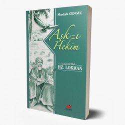 Aşk-ı Hekim Hz. Lokman - Mustafa Gengeç | Yeni ve İkinci El Ucuz Kitab