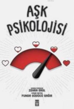 Aşk Psikolojisi - Zehra Erol | Yeni ve İkinci El Ucuz Kitabın Adresi
