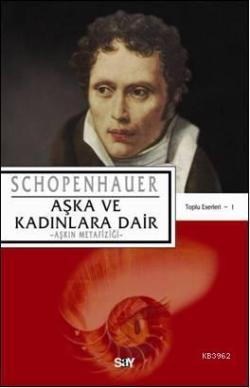 Aşka ve Kadınlara Dair - Arthur Schopenhauer | Yeni ve İkinci El Ucuz 