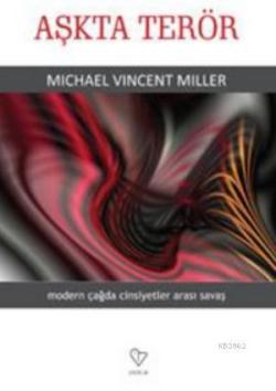 Aşkta Terör - Michael Vincent Miller | Yeni ve İkinci El Ucuz Kitabın 