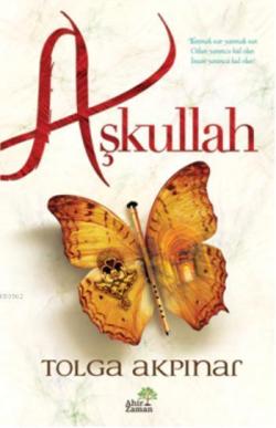 Aşkullah - Tolga Akpınar- | Yeni ve İkinci El Ucuz Kitabın Adresi