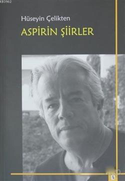 Aspirin Şiirler - Hüseyin Çelikten- | Yeni ve İkinci El Ucuz Kitabın A