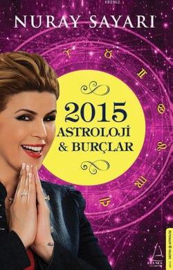 Astroloji ve Burçlar 2015 - Nuray Sayarı- | Yeni ve İkinci El Ucuz Kit