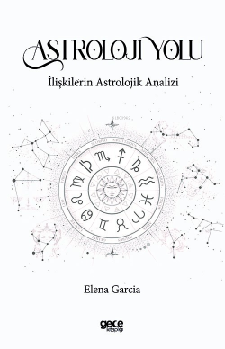 Astroloji Yolu - İlişkilerin Astrolojik Analizi