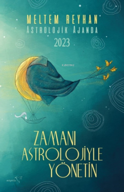 Astrolojik Ajanda-2023 Zamanı Astrolojiyle Yönetin - Meltem Reyhan | Y