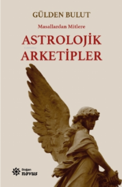 Astrolojik Arketipler - Gülden Bulut | Yeni ve İkinci El Ucuz Kitabın 