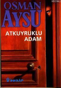 At Kuyruklu Adam - Osman Aysu | Yeni ve İkinci El Ucuz Kitabın Adresi