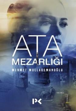 Ata Mezarlığı - Mehmet Mollaosmanoğlu | Yeni ve İkinci El Ucuz Kitabın