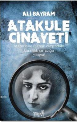 Atakule Cinayeti - Ali Bayram | Yeni ve İkinci El Ucuz Kitabın Adresi