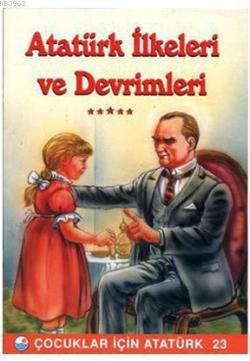 Atatürk İlkeleri ve Devrimleri; Çocuklar İçin Atatürk 23