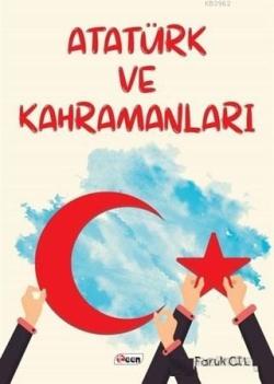 Atatürk ve Kahramanları - Faruk Çil | Yeni ve İkinci El Ucuz Kitabın A