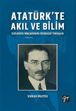 Atatürk'te Akıl ve Bilim - Volkan Marttin | Yeni ve İkinci El Ucuz Kit