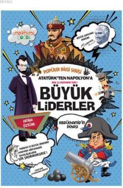 Atatürk'ten Napolyon'a Büyük Liderler - Popüler Bilgi Serisi
