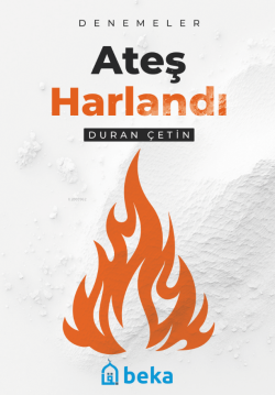 Ateş Harlandı - Duran Çetin | Yeni ve İkinci El Ucuz Kitabın Adresi