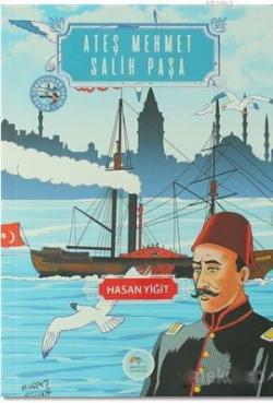 Ateş Mehmet Salih Paşa - HASAN YİĞİT | Yeni ve İkinci El Ucuz Kitabın 