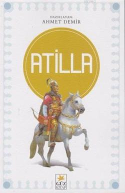 Atilla - Ahmet Demir | Yeni ve İkinci El Ucuz Kitabın Adresi