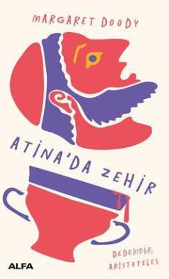 Atina'da Zehir - Margaret Doody | Yeni ve İkinci El Ucuz Kitabın Adres