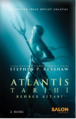 Atlantis Tarihi Rehber Kitabı - Stephen P. Kershaw | Yeni ve İkinci El