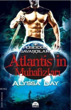 Atlantis'in Muhafızları - Alyssa Day | Yeni ve İkinci El Ucuz Kitabın 
